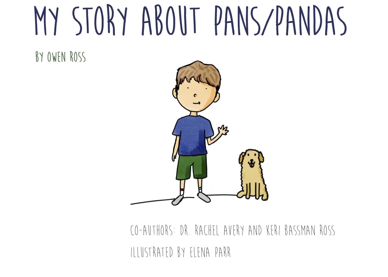 Cover of the book My Story About PANS/PANDAS, with a drawing of a child and their dog.